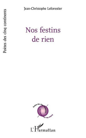 Nos festins de rien