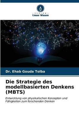 Die Strategie des modellbasierten Denkens (MBTS)
