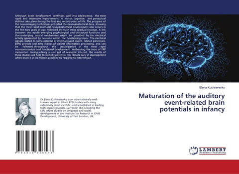 Maturation of the auditory event-related brain potentials in infancy