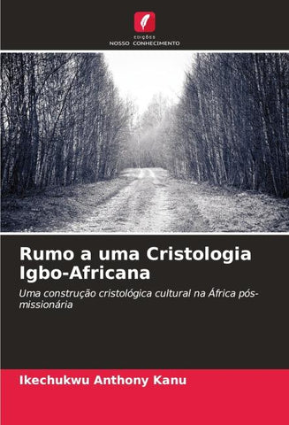 Rumo a uma Cristologia Igbo-Africana