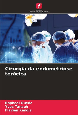 Cirurgia da endometriose torácica