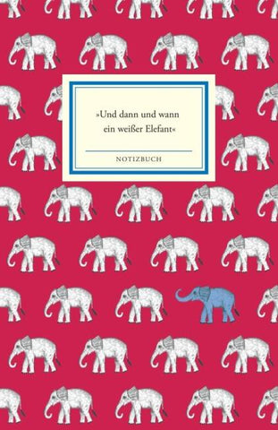Notizbuch Insel-Bücherei »Und dann und wann ein weißer Elefant«