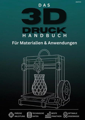 Das 3D Druck Handbuch