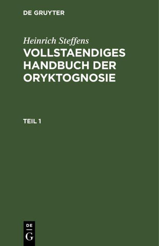 Vollstaendiges Handbuch der Oryktognosie. Teil 1