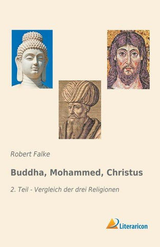 Buddha, Mohammed, Christus