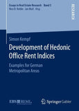 Development of Hedonic Ofﬁce Rent Indices