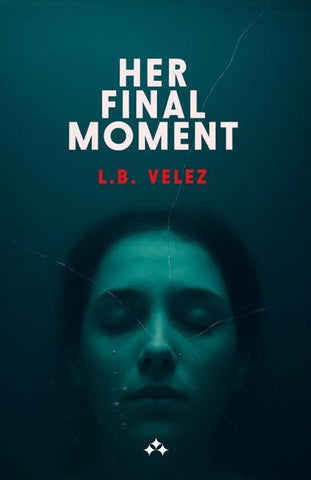 Her Final Moment