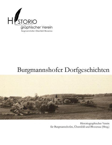 Burgmannshofer Dorfgeschichten