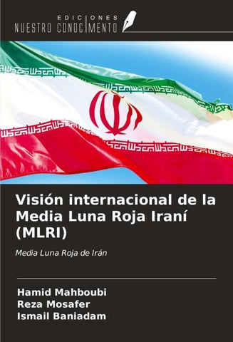 Visión internacional de la Media Luna Roja Iraní (MLRI)