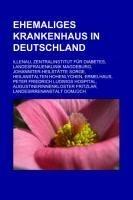 Ehemaliges Krankenhaus in Deutschland