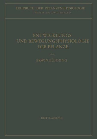 Entwicklungs- und Bewegungsphysiologie der Pflanze