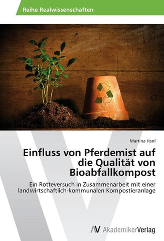 Einfluss von Pferdemist auf die Qualität von Bioabfallkompost