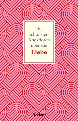Die schönsten Anekdoten über die Liebe