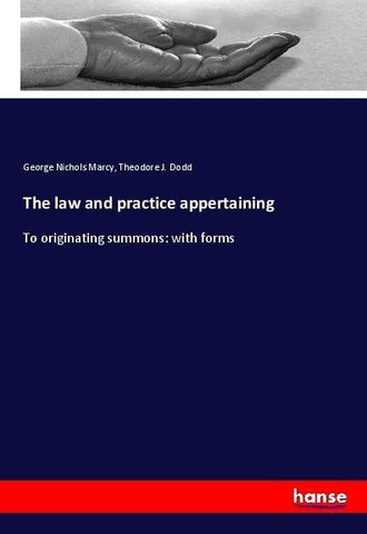 The law and practice appertaining