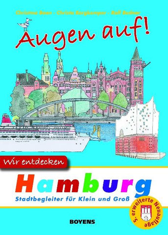 Augen auf! Wir entdecken Hamburg
