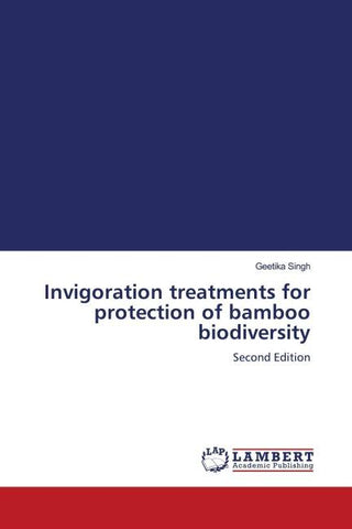 Invigoration treatments for protection of bamboo biodiversity