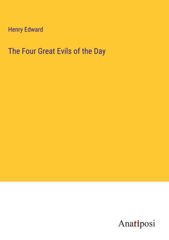 The Four Great Evils of the Day