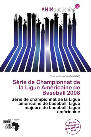 Série de Championnat de la Ligue Américaine de Baseball 2008