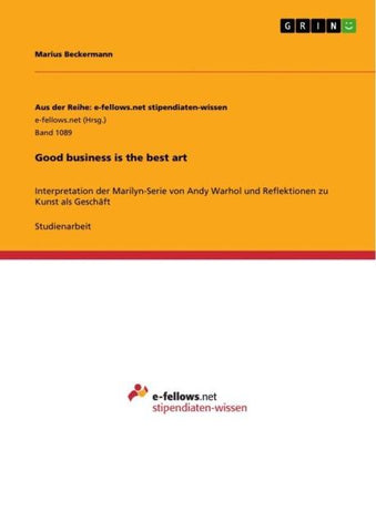 Good business is the best art
