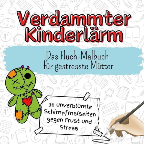 Verdammter Kinderlärm