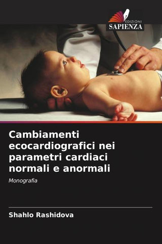 Cambiamenti ecocardiografici nei parametri cardiaci normali e anormali