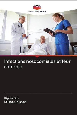 Infections nosocomiales et leur contrôle