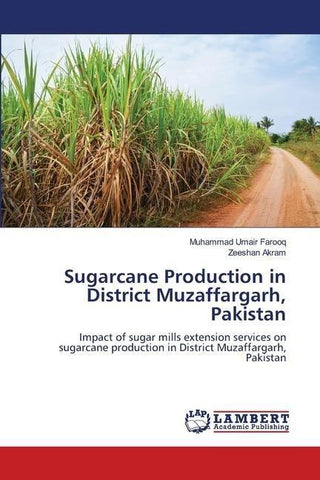 Sugarcane Production in District Muzaffargarh, Pakistan