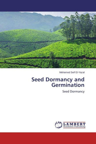 Seed Dormancy and Germination