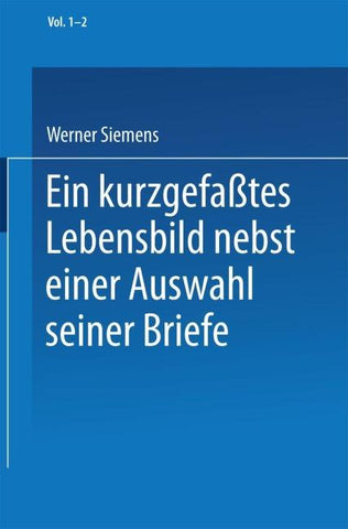 Ein kurzgefaßtes Lebensbild nebst einer Auswahl seiner Briefe
