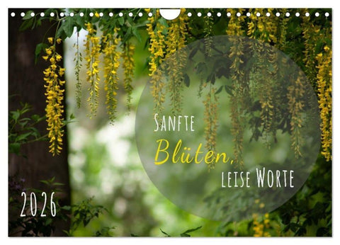 Sanfte Blüten – leise Worte (Wandkalender 2026 DIN A4 quer), CALVENDO Monatskalender