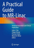 A Practical Guide to MR-Linac