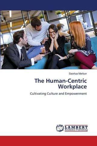 The Human-Centric Workplace