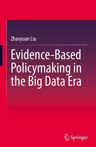 Evidence-Based Policymaking in the Big Data Era