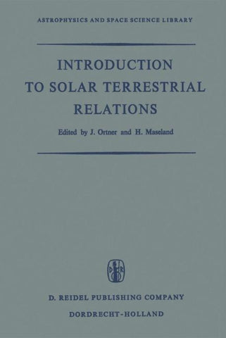 Introduction to Solar Terrestrial Relations