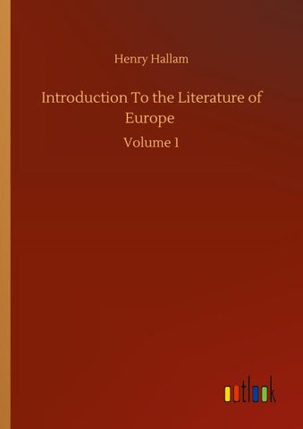 Introduction To the Literature of Europe