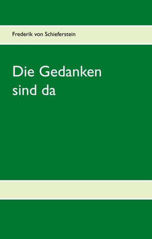 Die Gedanken sind da
