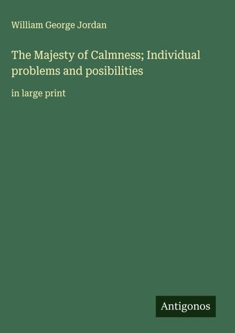 The Majesty of Calmness; Individual problems and posibilities