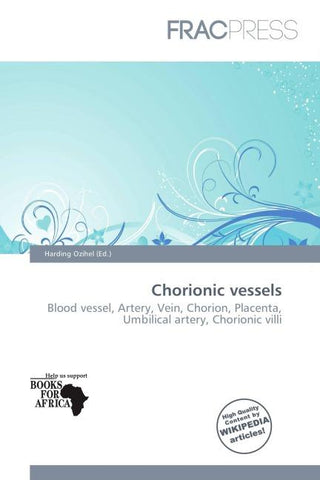 Chorionic vessels