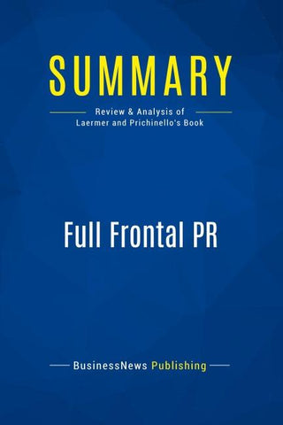 Summary: Full Frontal PR
