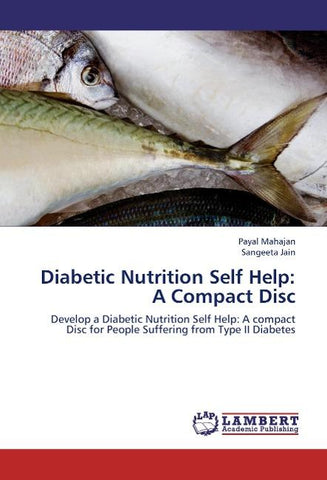 Diabetic Nutrition Self Help: A Compact Disc