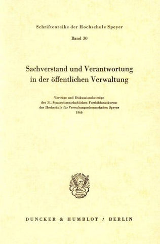 Sachverstand und Verantwortung in der öffentlichen Verwaltung.