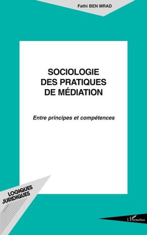 SOCIOLOGIE DES PRATIQUES DE MÉDIATION