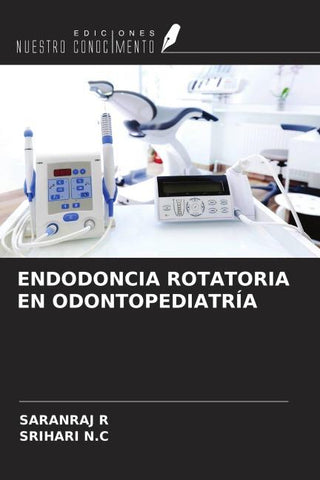ENDODONCIA ROTATORIA EN ODONTOPEDIATRÍA
