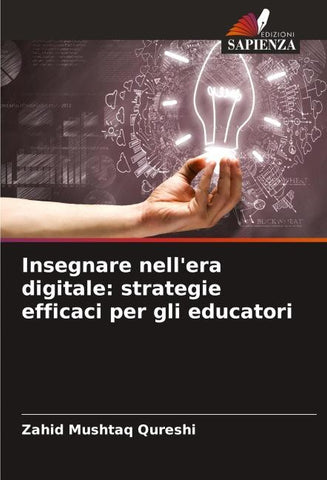 Insegnare nell'era digitale: strategie efficaci per gli educatori