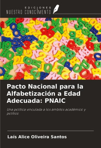 Pacto Nacional para la Alfabetización a Edad Adecuada: PNAIC
