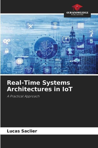 Real-Time Systems Architectures in IoT