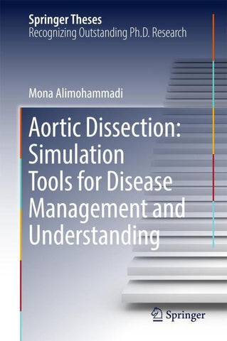 Aortic Dissection: Simulation Tools for Disease Management and Understanding