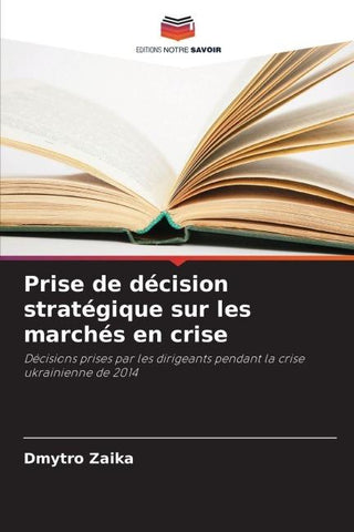 Prise de décision stratégique sur les marchés en crise