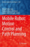 Mobile Robot: Motion Control and Path Planning