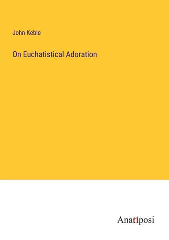 On Euchatistical Adoration